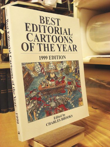 Stock image for Best Editorial Cartoons of the Year: 1999 Edition for sale by Wonder Book