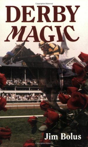Imagen de archivo de Derby Magic (Bolus Derby Series) a la venta por Half Price Books Inc.