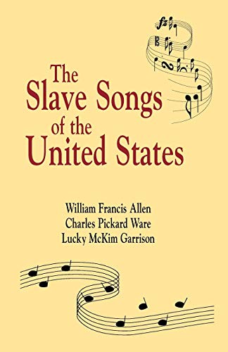 Stock image for Slave Songs of The United States for sale by Phatpocket Limited