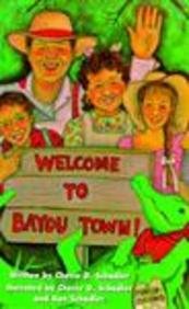 9781565546370: Welcome To Bayou Town!