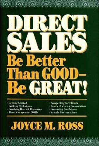 Beispielbild fr Direct Sales: Be Better Than GoodBe Great! zum Verkauf von Bulk Book Warehouse