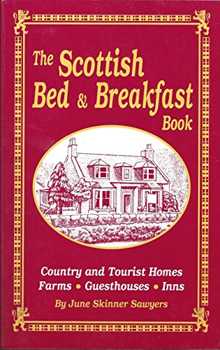 Beispielbild fr Scottish Bed and Breakfast Book: Country and Tourist Homes, Farms, Guesthouses, Inns zum Verkauf von Irish Booksellers