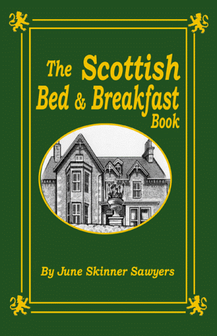 Stock image for Scottish Bed and Breakfast Book: Country and Tourist Homes, Farms, Guesthouses, Inns for sale by Irish Booksellers