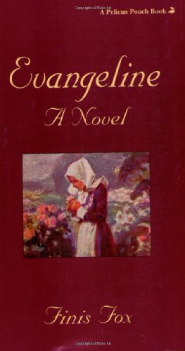 Imagen de archivo de Evangeline a la venta por ThriftBooks-Dallas