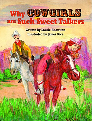 Stock image for Why Cowgirls Are Such Sweet Talkers (Why Cowboys Series) for sale by Gulf Coast Books