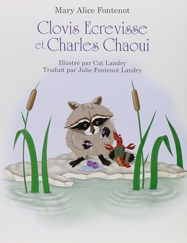 9781565546998: Clovis Ecrevisse et Charles Chatoui (Clovis Crawfish)