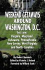 Stock image for Weekend Getaways Around Washington, DC for sale by ThriftBooks-Dallas