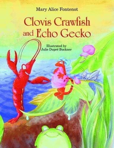 Stock image for Clovis Crawfish and Echo Gecko (Clovis Crawfish Series) for sale by HPB Inc.