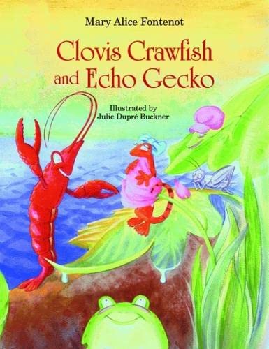 Stock image for Clovis Crawfish and Echo Gecko (Clovis Crawfish Series) for sale by Reliant Bookstore