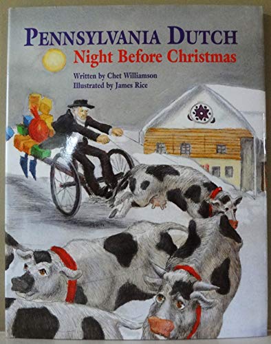 Pennsylvania Dutch Night Before Christmas (The Night Before Christmas Series) - Williamson, Chet
