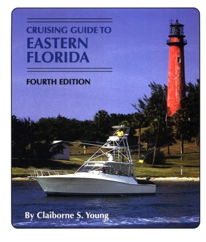 Cruising Guide to Eastern Florida