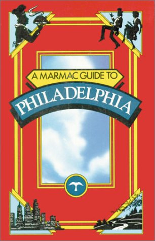 Beispielbild fr Marmac Guide to Philadelphia, A zum Verkauf von Reuseabook