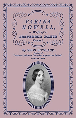 Imagen de archivo de Varina Howell: Wife of Jefferson Davis a la venta por Wonder Book