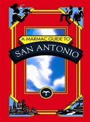 Imagen de archivo de A Marmac Guide to San Antonio a la venta por A Good Read, LLC