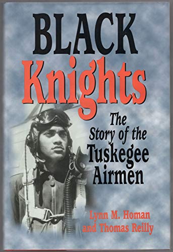 Beispielbild fr Black Knights : The Story of the Tuskegee Airmen zum Verkauf von Better World Books