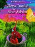 Beispielbild fr Clovis Crawfish and Silvie Sulphur zum Verkauf von ThriftBooks-Atlanta