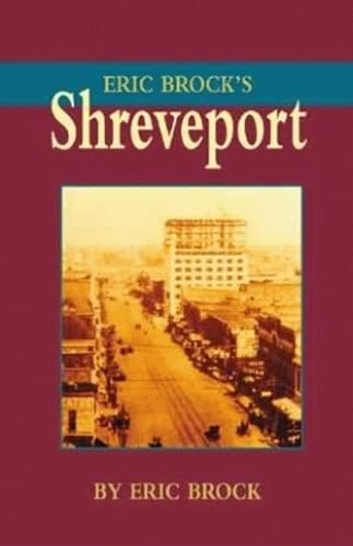 Imagen de archivo de Eric Brock's Shreveport a la venta por BooksRun