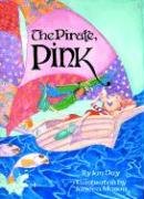 Beispielbild fr Pirate, Pink, The zum Verkauf von Wonder Book