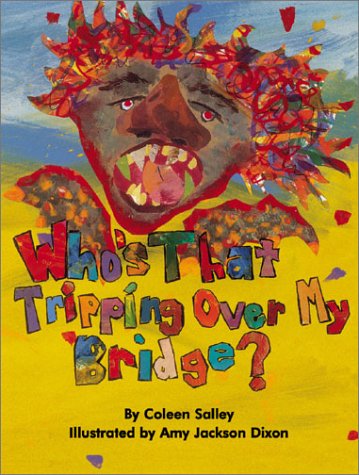 Imagen de archivo de Who's That Tripping over My Bridge? a la venta por Better World Books: West