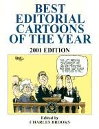 Beispielbild fr Best Editorial Cartoons of the Year: 2001 Edition zum Verkauf von Wonder Book