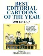 Imagen de archivo de Best Editorial Cartoons of the Year: 2001 Edition a la venta por Wonder Book