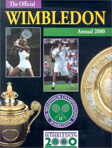 9781565548961: The Official Wimbledon Annual: The Millennium Championships Wimbledon