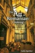 Beispielbild fr Art of Romanian Cooking zum Verkauf von Better World Books