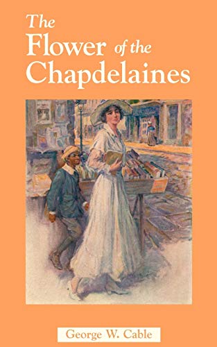 9781565549746: The Flower of The Chapdelaines