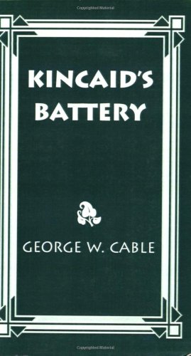 9781565549784: Kincaid's Battery