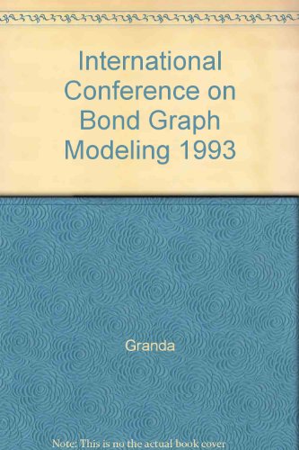 Stock image for International Conference on Bond Graph Modeling (Icbgm '93): Proceedings of the 1993 Western Simulation Multiconference, January 17-20, 1993, Hyatt Re for sale by ThriftBooks-Atlanta
