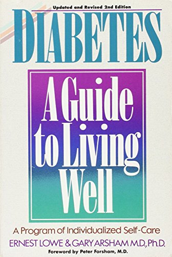 Stock image for Diabetes: A Guide to Living Well : A Program of Individualized Self-Care for sale by Wonder Book