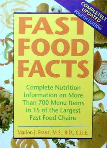 Beispielbild fr Fast Food Facts: Complete Nutrition Information on More Than 800 Menu Items in 16 of the Largest Fast Food Chains (Pocket Edition) zum Verkauf von Wonder Book