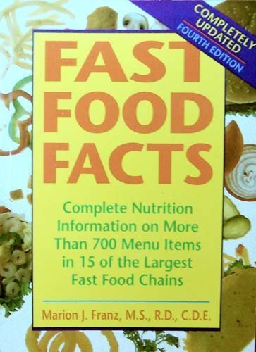 Stock image for Fast Food Facts: Complete Nutrition Information on More Than 800 Menu Items in 16 of the Largest Fast Food Chains (Pocket Edition) for sale by Wonder Book