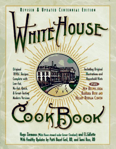 Beispielbild fr White House Cookbook: Revised and Updated Centennial Edition zum Verkauf von Wonder Book