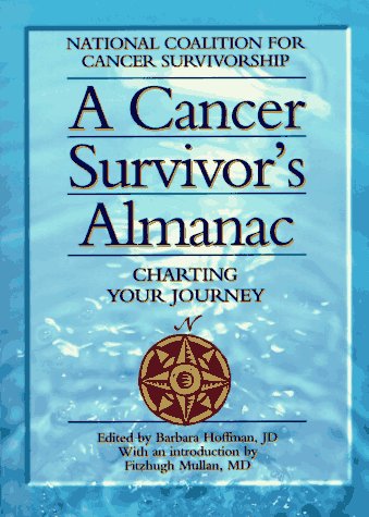 Stock image for A Cancer Survivor's Almanac: Charting Your Journey for sale by More Than Words