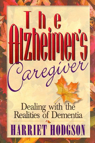 Stock image for The Alzheimer's Caregiver for sale by ThriftBooks-Dallas