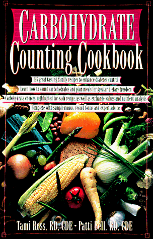 Stock image for The Carbohydrate Counting Cookbook for sale by Wonder Book