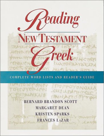 Imagen de archivo de Reading New Testament Greek: Complete Word Lists and Reader's Guide (English and Greek Edition) a la venta por HPB Inc.