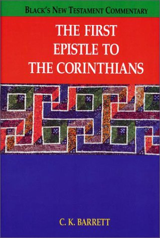 9781565630208: The First Epistle to the Corinthians (BLACK'S NEW TESTAMENT COMMENTARY)
