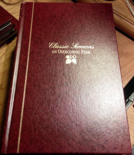 Classic Sermons on Overcoming Fear (Kregel Classic Sermons Series) (9781565630680) by Warren W. Wiersbe