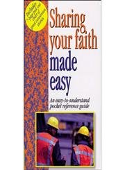 Beispielbild fr Sharing Your Faith Made Easy zum Verkauf von Wonder Book