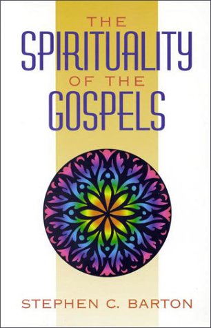 Beispielbild fr The Spirituality of the Gospels. zum Verkauf von Wonder Book