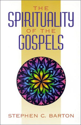 The Spirituality of the Gospels