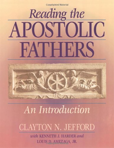 Stock image for Reading the Apostolic Fathers: An Introduction for sale by SecondSale