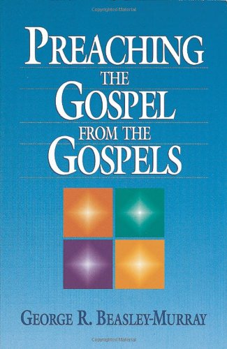 Imagen de archivo de Preaching the Gospel from the Gospels a la venta por Better World Books