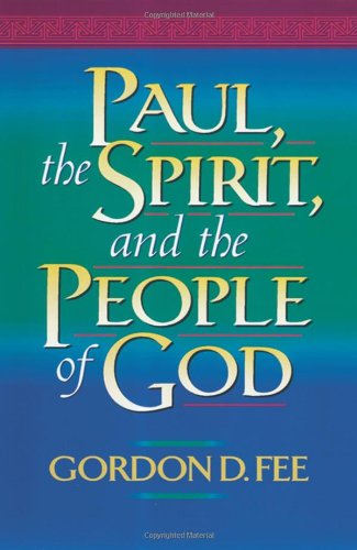 Beispielbild fr Paul, the Spirit, and the People of God zum Verkauf von SecondSale