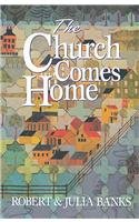 Stock image for Church Comes Home, The for sale by 4 THE WORLD RESOURCE DISTRIBUTORS