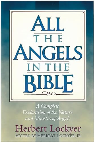 9781565631984: All the Angels in the Bible