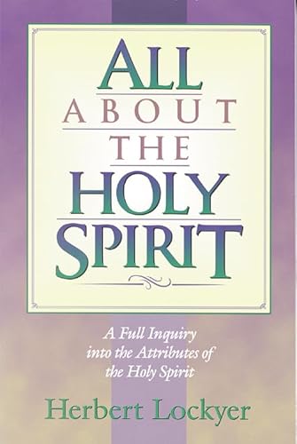 9781565632004: All about the Holy Spirit