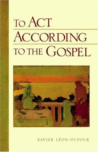 Stock image for To Act According To The Gospel for sale by Hawking Books